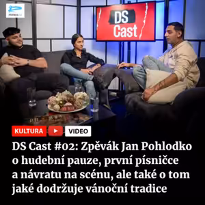 DS Cast #02: Zpěvák Jan Pohlodko o hudební pauze, první písničce a návratu na scénu, ale také o tom jaké dodržuje vánoční tradice