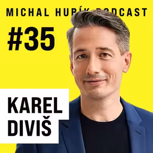 Česko musí okamžitě změnit školy. Bude kandidovat znovu? | Karel Diviš #34