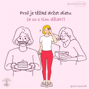 Proč je těžké držet dietu (a co s tím dělat?)