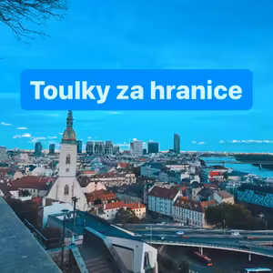 Toulky za hranice- město Bratislava