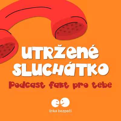 Utržené sluchátko Linky bezpečí