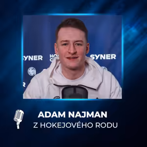 #33 Adam Najman: Play off proti bráchovi bylo speciální. Přes léto se vrhnu na finštinu, abych uměl základy
