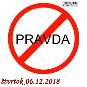 Konšpiračný byt 76 - 2018-12-06 Zakázaná a zamlčovaná pravda.