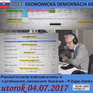 Ekonomická demokracia 65 - 2017-07-04 Popularizovanie makroekonómie V.