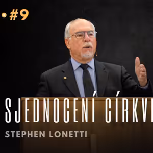 #09 Sjednocení církve | Biblická konference