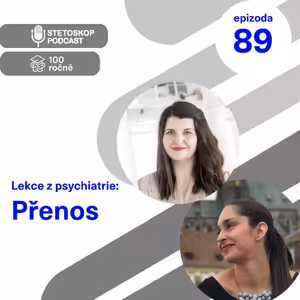 #89 Lekce z psychiatrie: Přenos