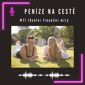 #11 Ideální finanční míry