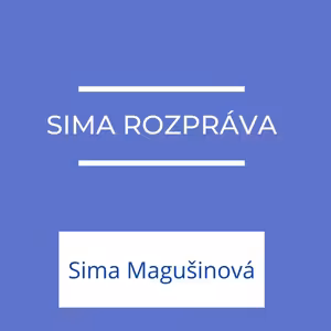 Sima rozpráva | Medzi nebom a zemou