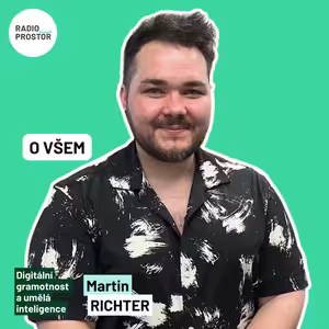 Lektor Martin Richter: AI nás může posunout, ale také zničit. Prohraje ten, kdo ji odmítá