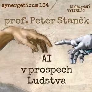 Synergeticum 164 - 2026-06-02 AI v prospech ľudstva…