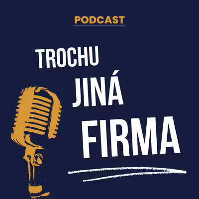 TROCHU JINÁ FIRMA