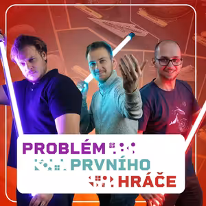 Pilot #1: Hry, ke kterým máme zvláštní vztah