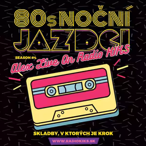 80s Noční jazdci s Alexom - 18.9.2022
