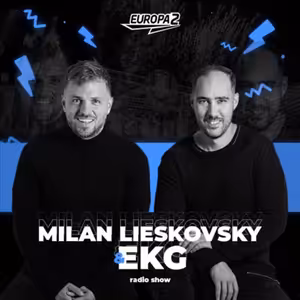 EKG & MILAN LIESKOVSKY RADIO SHOW 129 / EUROPA 2 / Zerb & The Chainsmokers Track Of The Week