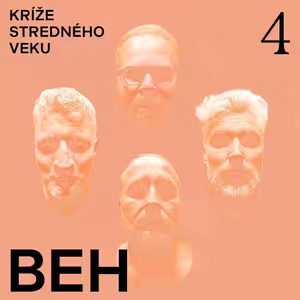 Kríže stredného veku #4: Beh