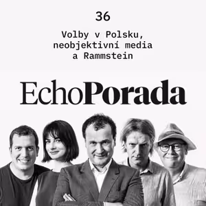 Echo Porada: Fico vyhrál. Máme se děsit, nebo spíš poučit? Další tvrdá lekce pro média. Katapult jako Rammstein a proč je Rusové milují