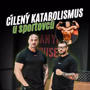 Cílený katabolismus u sportovců