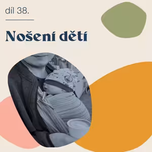# 38 Nošení dětí