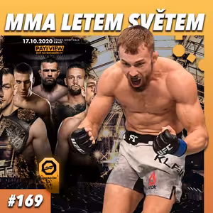MMA LETEM SVĚTEM #169 - LAJOŠ KLEIN, OKTAGON16 A OKTAGON17