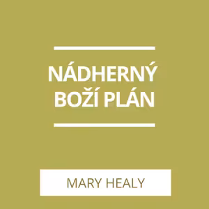 NÁDHERNÝ BOŽÍ PLÁN | A TERAZ ČO?