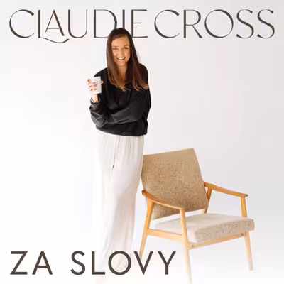 Claudie Cross, Za slovy