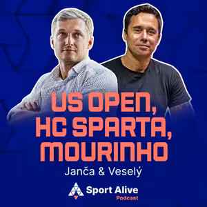 Sport Alive #79 – Janča & Veselý: US Open, HC Sparta, Mourinho