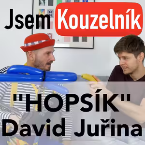 David Juřina "HOPSÍK" - Jsem kouzelník 11