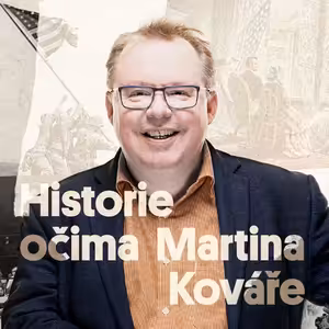 Historie očima Martina Kováře #49 - Michal Pehr