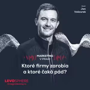 #307 RAST V NEISTOTE: Ktoré firmy zarobia a ktoré čaká pád?