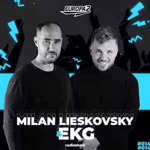 EKG & MILAN LIESKOVSKY RADIO SHOW / EUROPA 2 / Summer Special vol.5