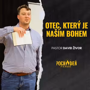 Otec, který je naším Bohem