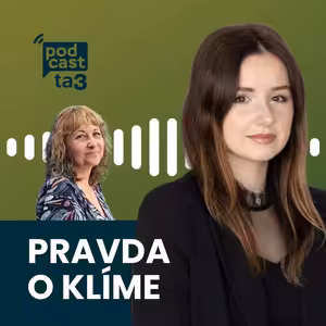Pravda o klíme: Zvykli sme si na správy o kríze podobne ako na vojnu?