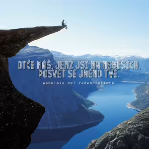 Ježíš nás učí modlitbě