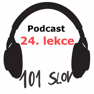 (II. část) 24. lekce španělštiny - 101 nejdůležitějších slov - ČÁST II. - onlinespanelsky.cz