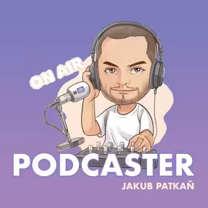 9: PODCASTER 9 Jakub Patkaň - Frajer si v mým studiu dal lajnu rovnou ze stolu. Vyhodil jsem ho.