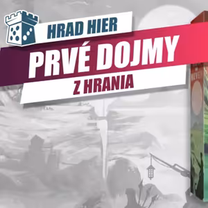 Hrad Hier: Now or Never - Prvé dojmy