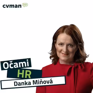 Danka Miňová: Transformácia firemnej kultúry v štátnom podniku