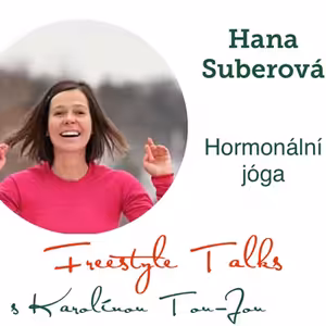 Jóga Podcast: Proč cvičit Hormonální jógu? #32
