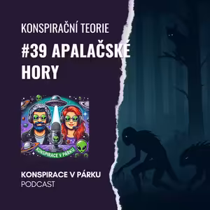 #39 Apalačské hory – kde legendy nikdy neumírají
