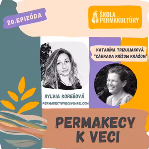 Záhrada krížom krážom