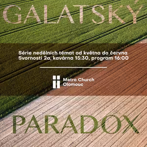 Svoboda - Galatský paradox (2 z 5)