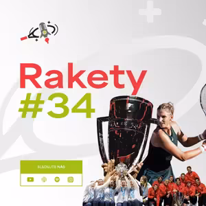 RAKETY #34 | Laver Cup: Je to hlavně show a exhibice? Italky obhájily titul v BJKC