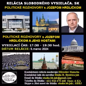 Politické rozhovory 194 - 2024-03-05 PhDr. Ing. Jozef Hrdlička a jeho hosť