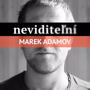Nezávislé kultúrne centrá - MAREK ADAMOV