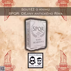 ❗Magna Notitio❗– Soutěž o knihu SPQR: Dějiny antického Říma