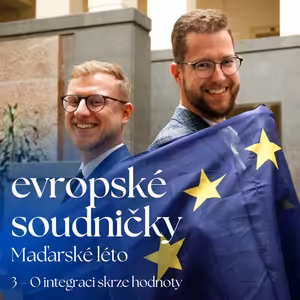 Maďarské léto – O integraci skrze hodnoty