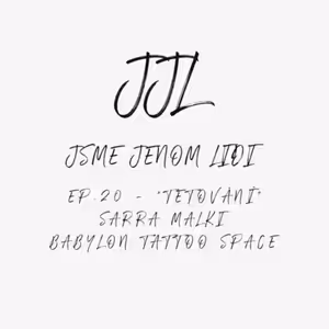 EP.20 - "Tetování" - Sarra Malki