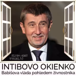 Intibovo okienko 26 - 2018-03-02 Babišova vláda pohledem živnostníka...