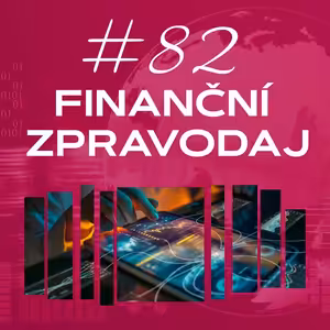 #82 4fin zpravodaj finanční zpravodaj:Ropa, AI a velká rotace na trzích