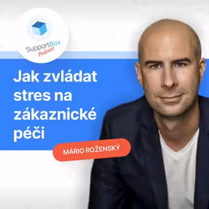 #07 - Jak zvládat stres na zákaznické péči